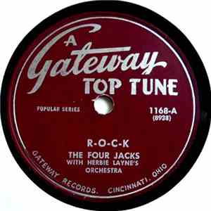 The Four Jacks With Herbie Layne's Orchestra - R-O-C-K / Standing On The Co ...