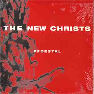 The New Christs - Pedestal