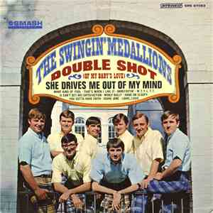 The Swingin' Medallions - Double Shot (Of My Baby's Love)