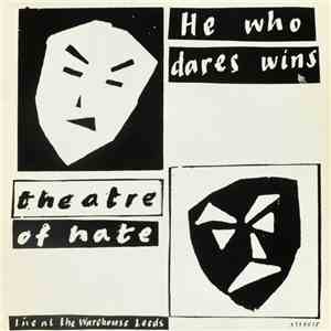 Theatre Of Hate - He Who Dares Wins (Live At The Warehouse Leeds)
