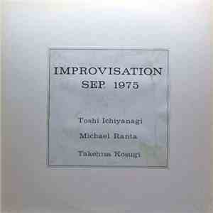 Toshi Ichiyanagi, Michael Ranta, Takehisa Kosugi - Improvisation Sep. 1975
