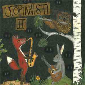 Utopianisti - Utopianisti II