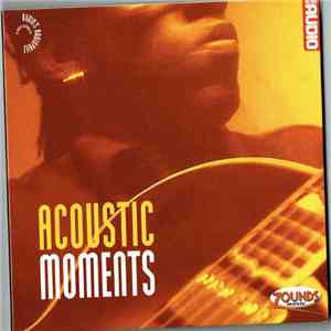 Various - Acoustic Moments