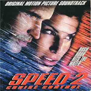 Various - Speed 2: Cruise Control - Original Motion Picture Soundtrack