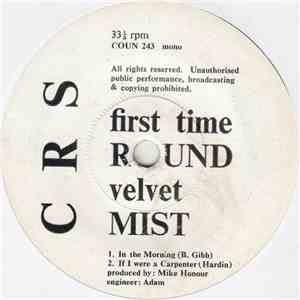 Velvet Mist - First Time Round