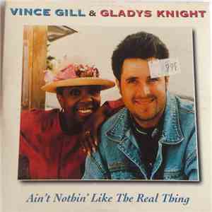 Vince Gill & Gladys Knight - Ain't Nothing Like The Real Thing