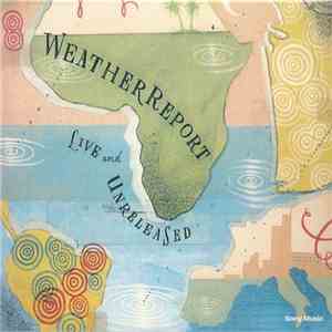 Weather Report - Live & Unreleased