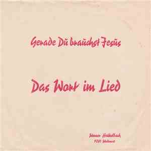 Werner Heukelbach - Gerade Du Brauchst Jesus