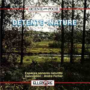 André Fertier - Détente ~ Nature