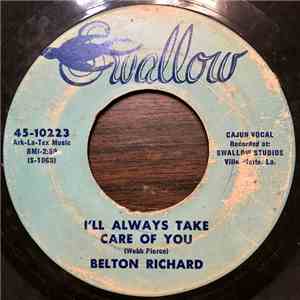 Belton Richard - I'll Always Take Care Of You / Rambled All Nite