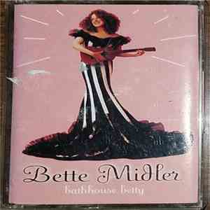 Bette Midler - Bathhouse Betty