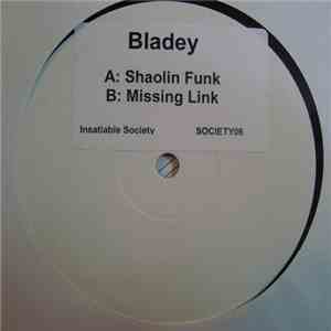 Bladey - Shaolin Funk / Missing Link
