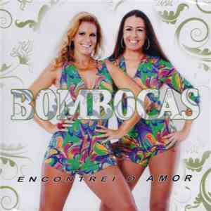Bombocas - Encontrei O Amor