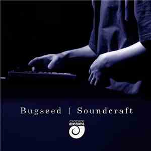 Bugseed - Soundcraft