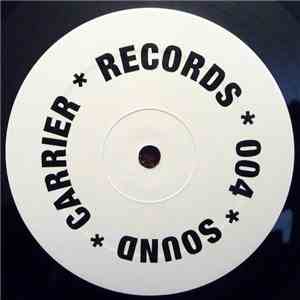 Chris Carrier - Sound Carrier Records 004