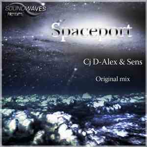 CJ D-Alex & Sens  - Spaceport