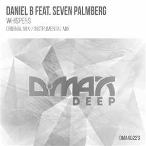 Daniel B Feat. Seven Palmberg - Whispers