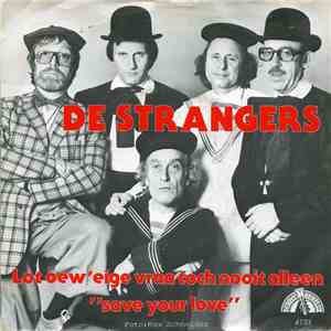 De Strangers - Lot Oew' Eige Vraa Toch Nooit Alleen