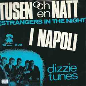 Dizzie Tunes - Napoli / Tusen Och En Natt