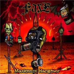 Faxe - Maximum Hangover
