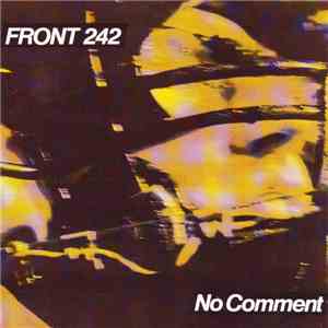 Front 242 - No Comment