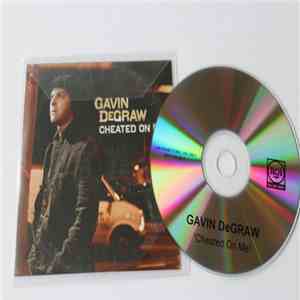 Gavin DeGraw - Cheated On Me