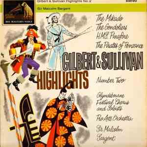 Gilbert & Sullivan, Glyndebourne Festival Chorus And Soloists, Pro Arte Orc ...
