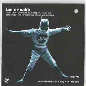 Ian McNabb - Livin' Proof (Miracles Can Happen) (Single Edit)