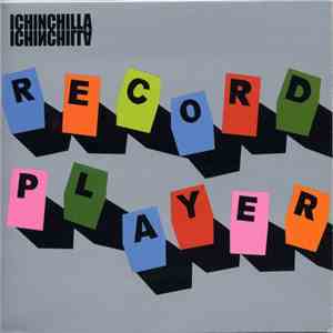 Ichinchilla - Record Player