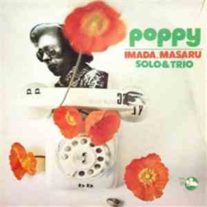 Imada, Masaru Solo & Trio - Poppy