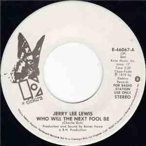 Jerry Lee Lewis - Who Will The Next Fool Be / Rita May