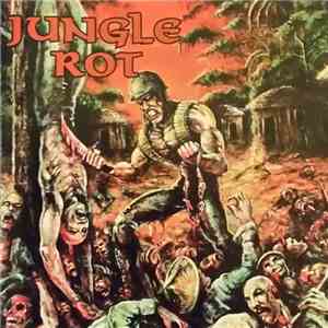 Jungle Rot - Slaughter The Weak