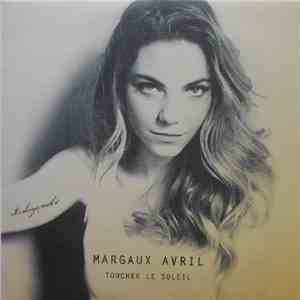 Margaux Avril - Toucher Le Soleil