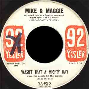 Mike & Maggie - Wasn't That a Mighty Day When the Needle Hit the Ground