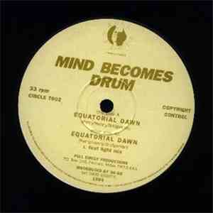 Mind Becomes Drum - Equatorial Dawn