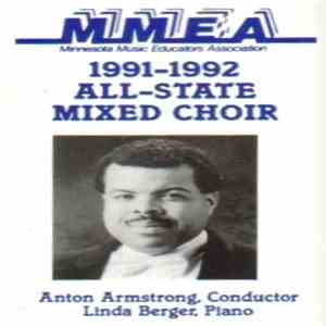 MMEA All-State Mixed Choir, Anton Armstrong, Linda Berger - 1991-1992 All-S ...
