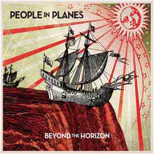 People In Planes - Beyond The Horizon