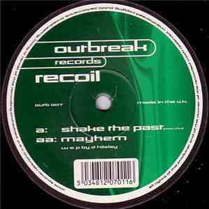 Recoil - Shake The Past (M25 Mix) / Mayhem