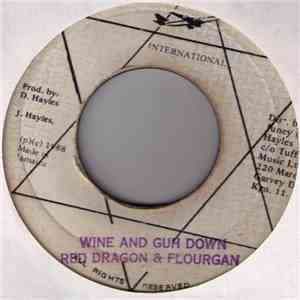Red Dragon & Flourgan - Wine And Guh Down