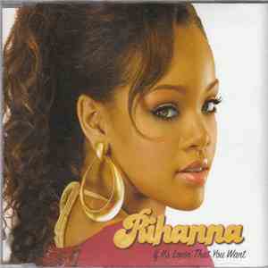 Rihanna - If It's Lovin' That You Want