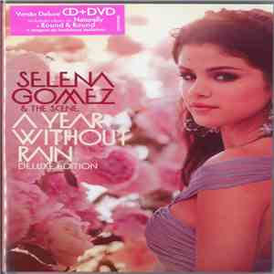 Selena Gomez & The Scene - A Year Without Rain