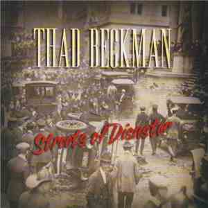 Thad Beckman - Streets Of Disaster