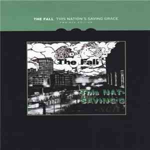 The Fall - This Nation's Saving Grace