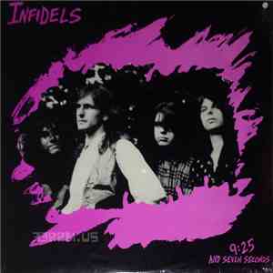 The Infidels - 9:25 And Seven Seconds