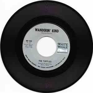 The Turtles - Wanderin' Kind / Eve Of Destruction