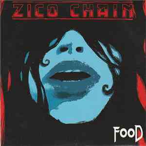 The Zico Chain - Food (Album Sampler)