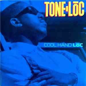 Tone-Lōc - Cool Hand Lōc