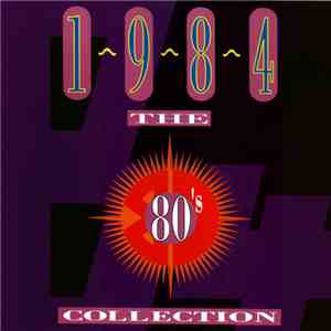 Various - The 80's Collection 1984