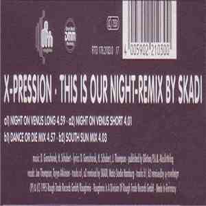 X-Pression - This Is Our Night (Remix By Skadi)