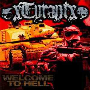 xTyrantx - Welcome To Hell